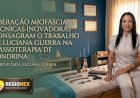Luciana Guerra se Consolida como Referência em Massoterapia Especializada no Tratamento da Dor em Londrina