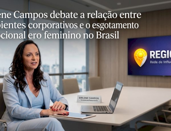 Sirlene Campos: A referência em saúde emocional que está transformando carreiras em Campo Grande